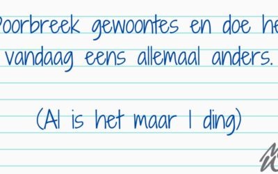 Gewoontes doorbreken